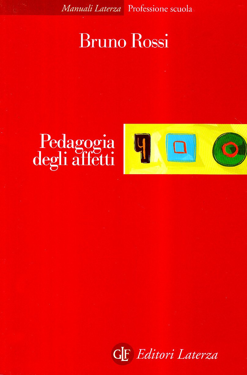 Pedagogia degli affetti (Manuali Laterza) Books