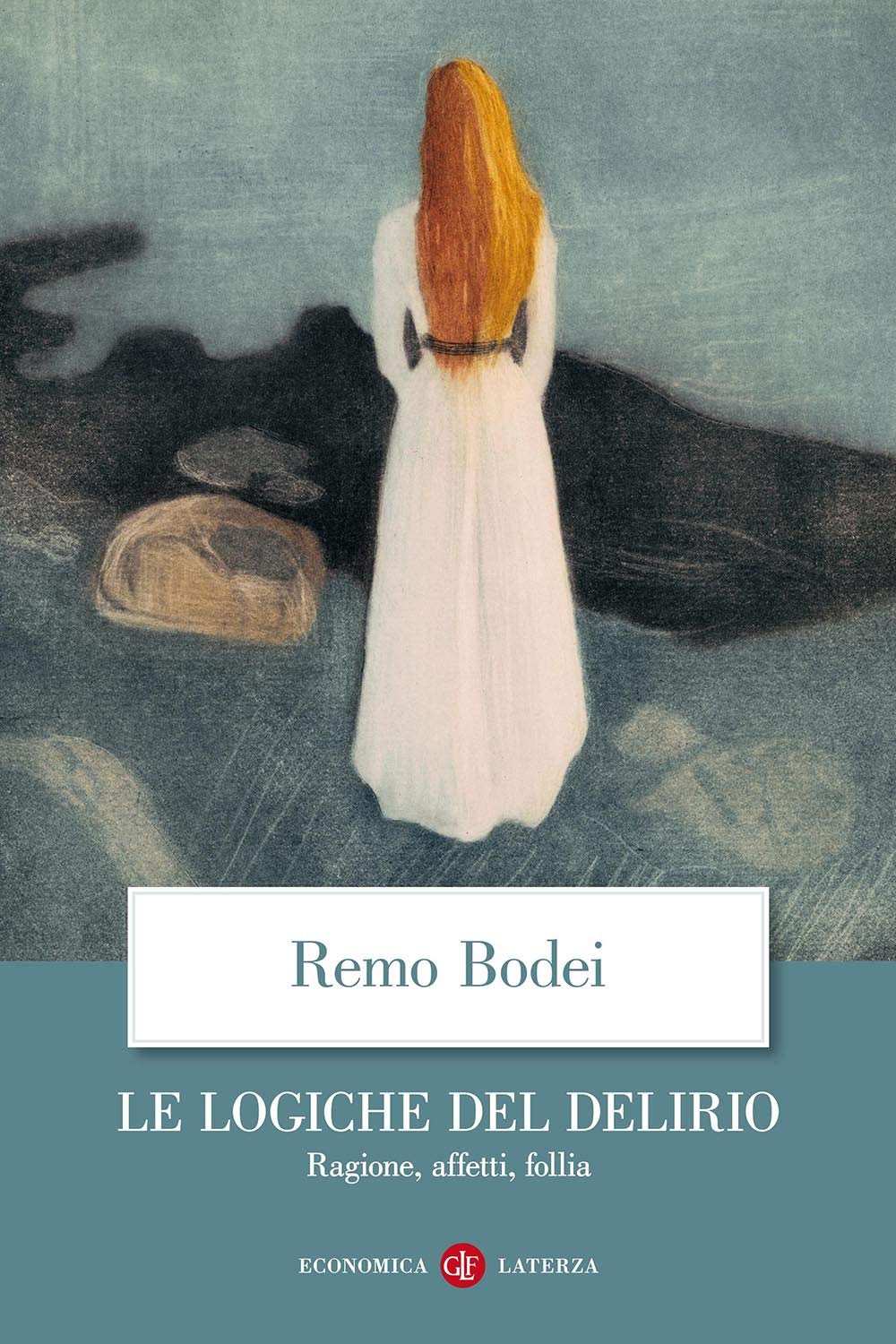 Le logiche del delirio. Ragione, affetti, follia book