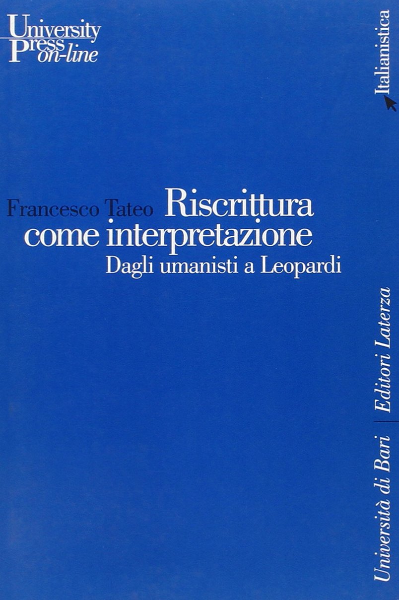 Riscrittura come interpretazione. Dagli umanisti a Leopardi (University Press online) Contemporary literature