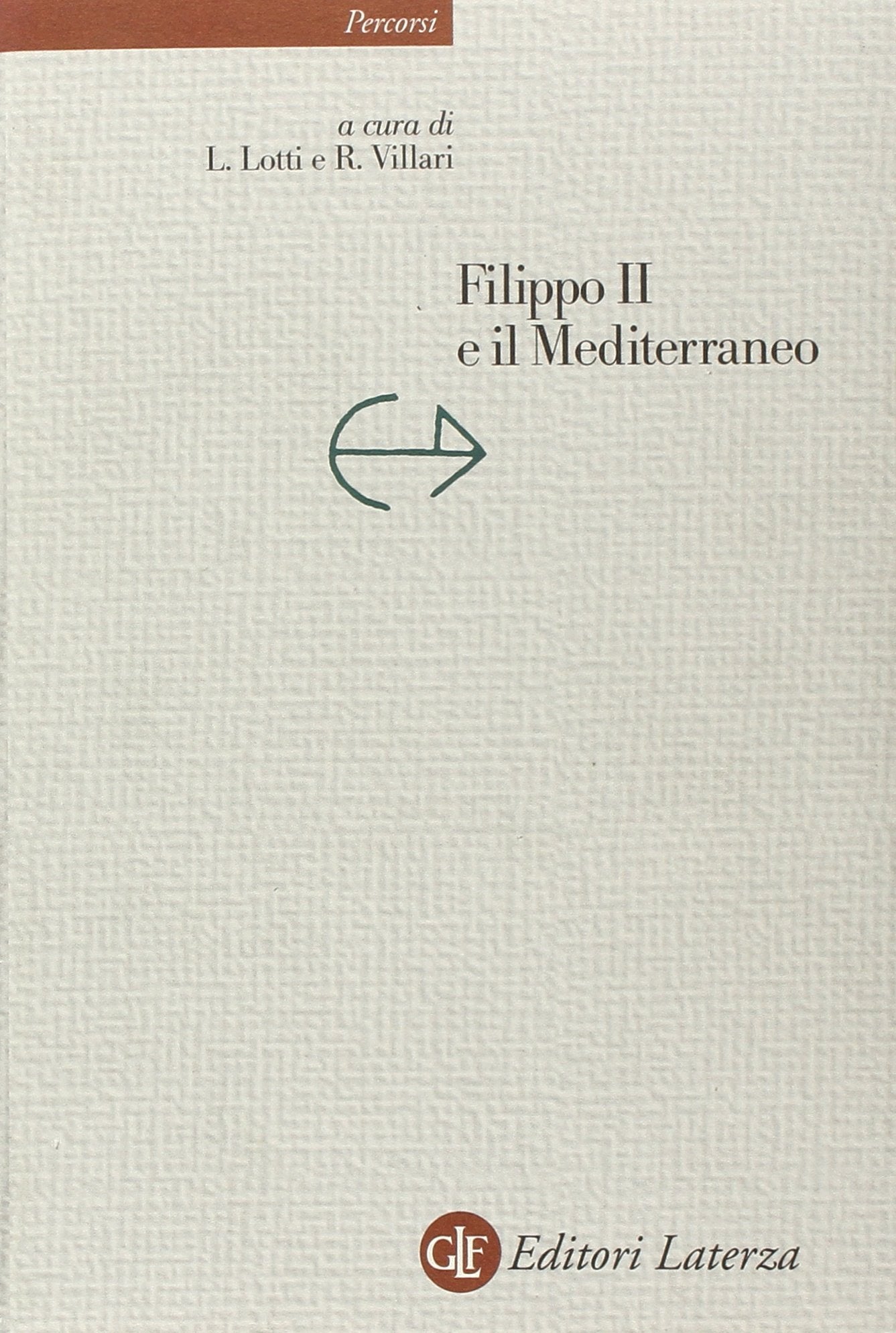 Filippo II e il Mediterraneo book