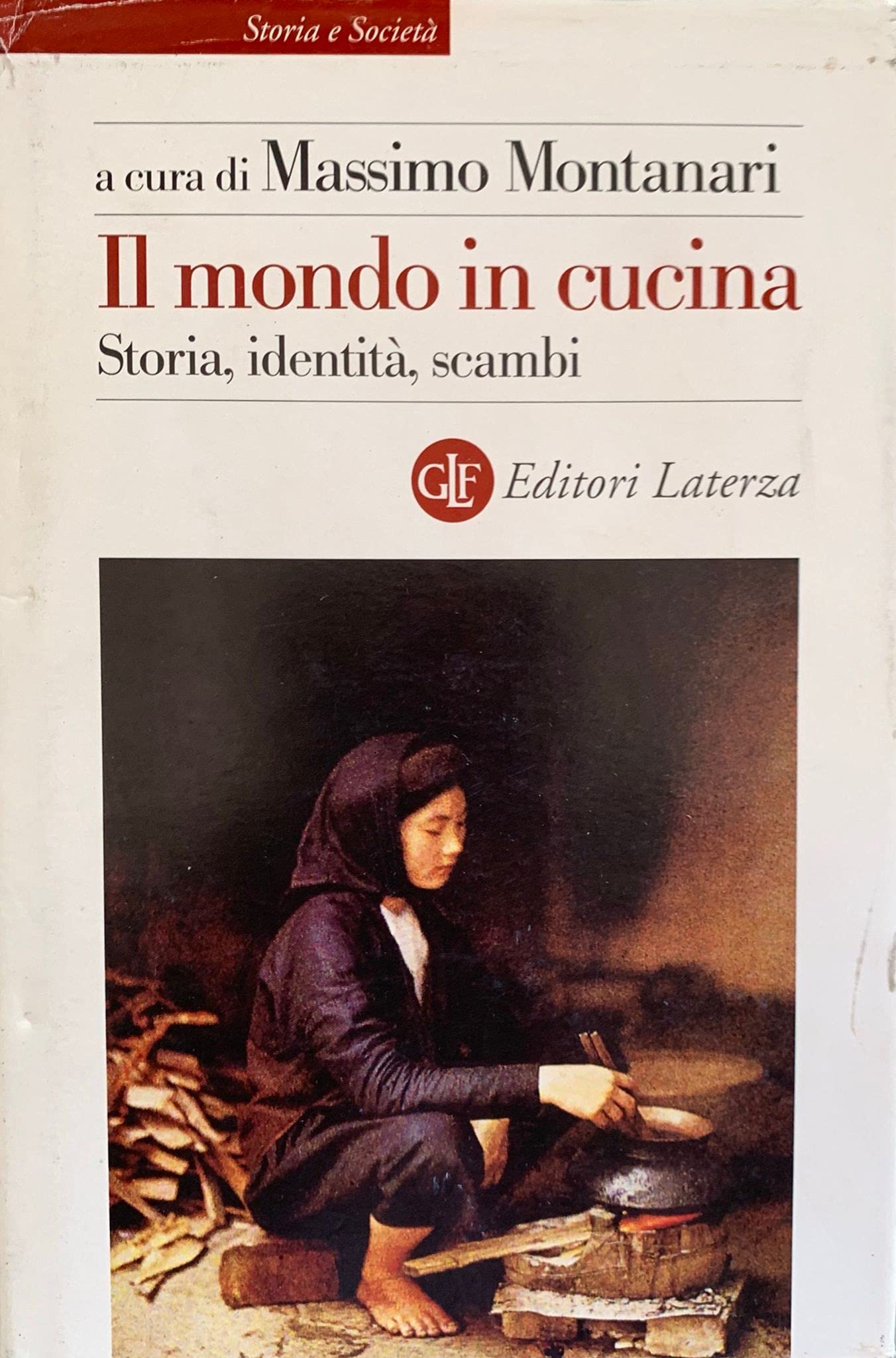 Il mondo in cucina. Storia, identità, scambi book