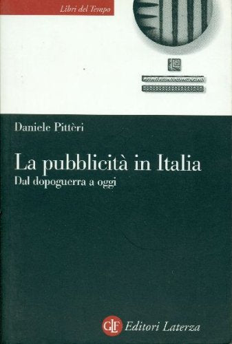 La pubblicità in Italia. Dal dopoguerra a oggi book