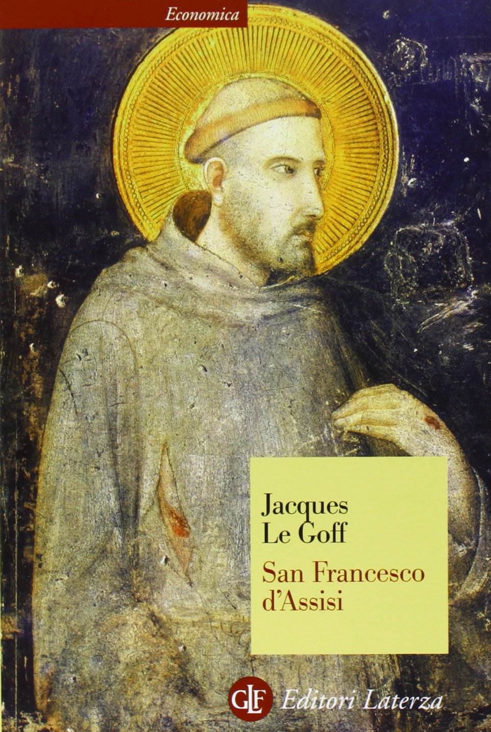 San Francesco d'Assisi (Economica Laterza) Politics & History