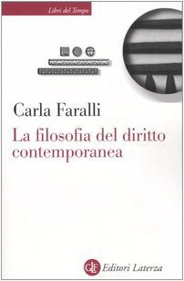 La filosofia del diritto contemporanea. I temi e le sfide Law