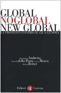 Global, noglobal, new global. La protesta contro il G8 a Genova book