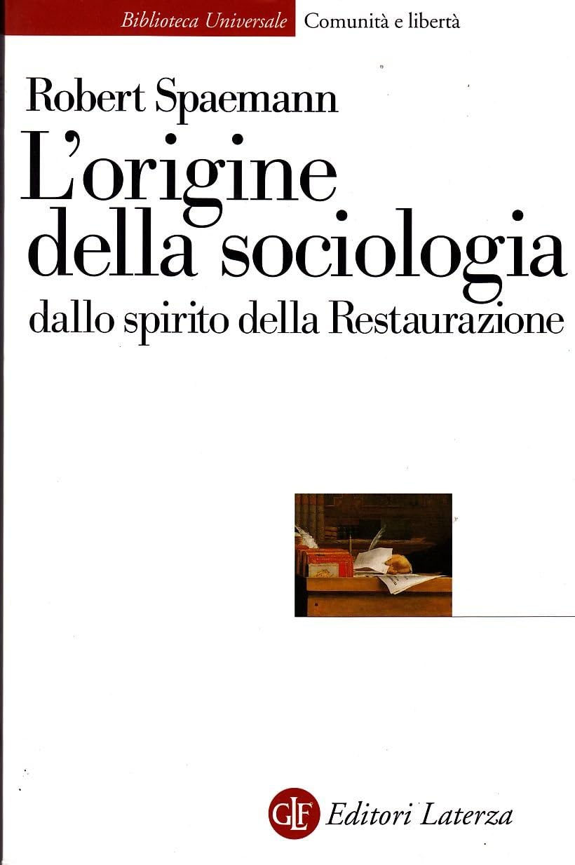 L'origine della sociologia dallo spirito della Restaurazione book