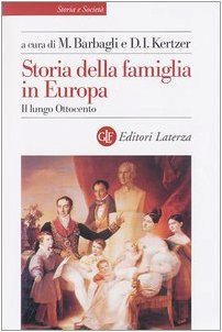 Storia della famiglia in Europa. Il lungo Ottocento (Vol. 2) book