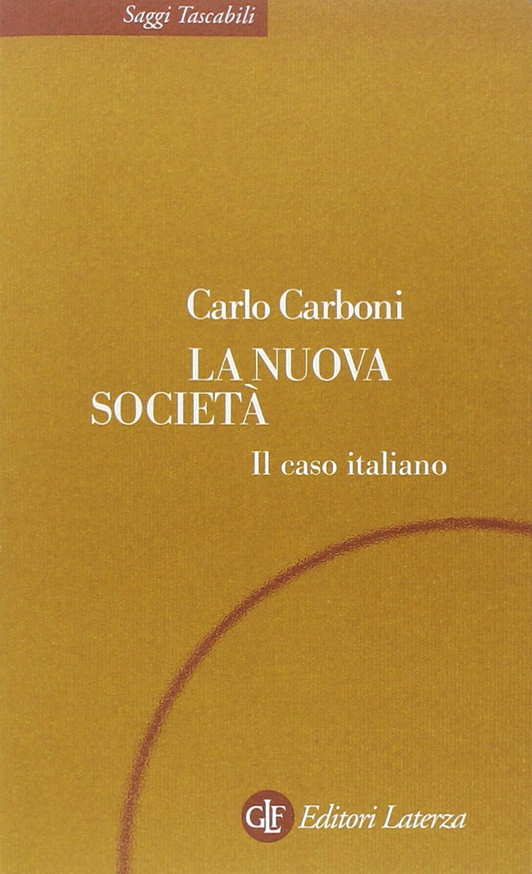 La nuova società. Il caso italiano book