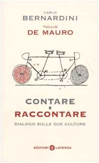 Contare e raccontare. Dialogo sulle due culture (I Robinson. Letture) Books