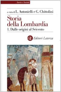 Storia della Lombardia. Dalle origini al Seicento (Vol. 1) book