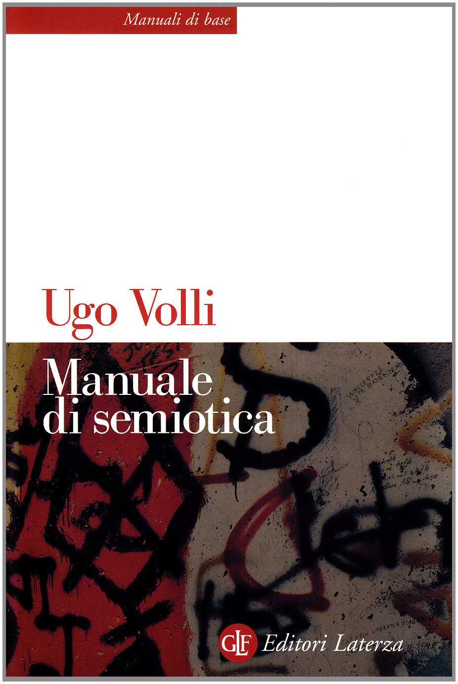 Manuale di semiotica (Manuali di base) Reference Books