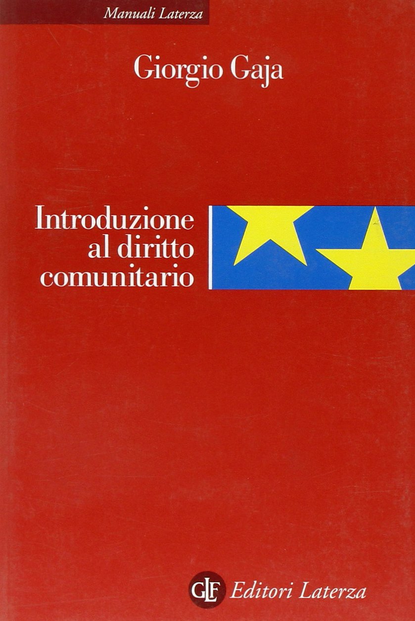 Introduzione al diritto comunitario (Manuali Laterza) Politics & History