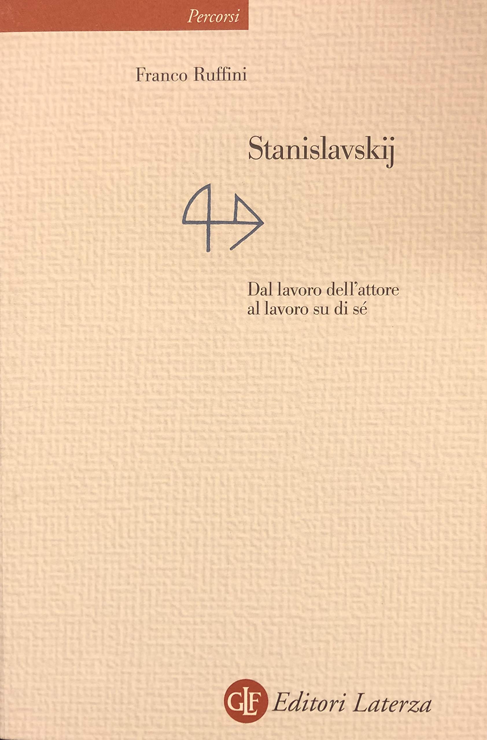 Stanislavskij. Dal lavoro dell'attore al lavoro di sé book