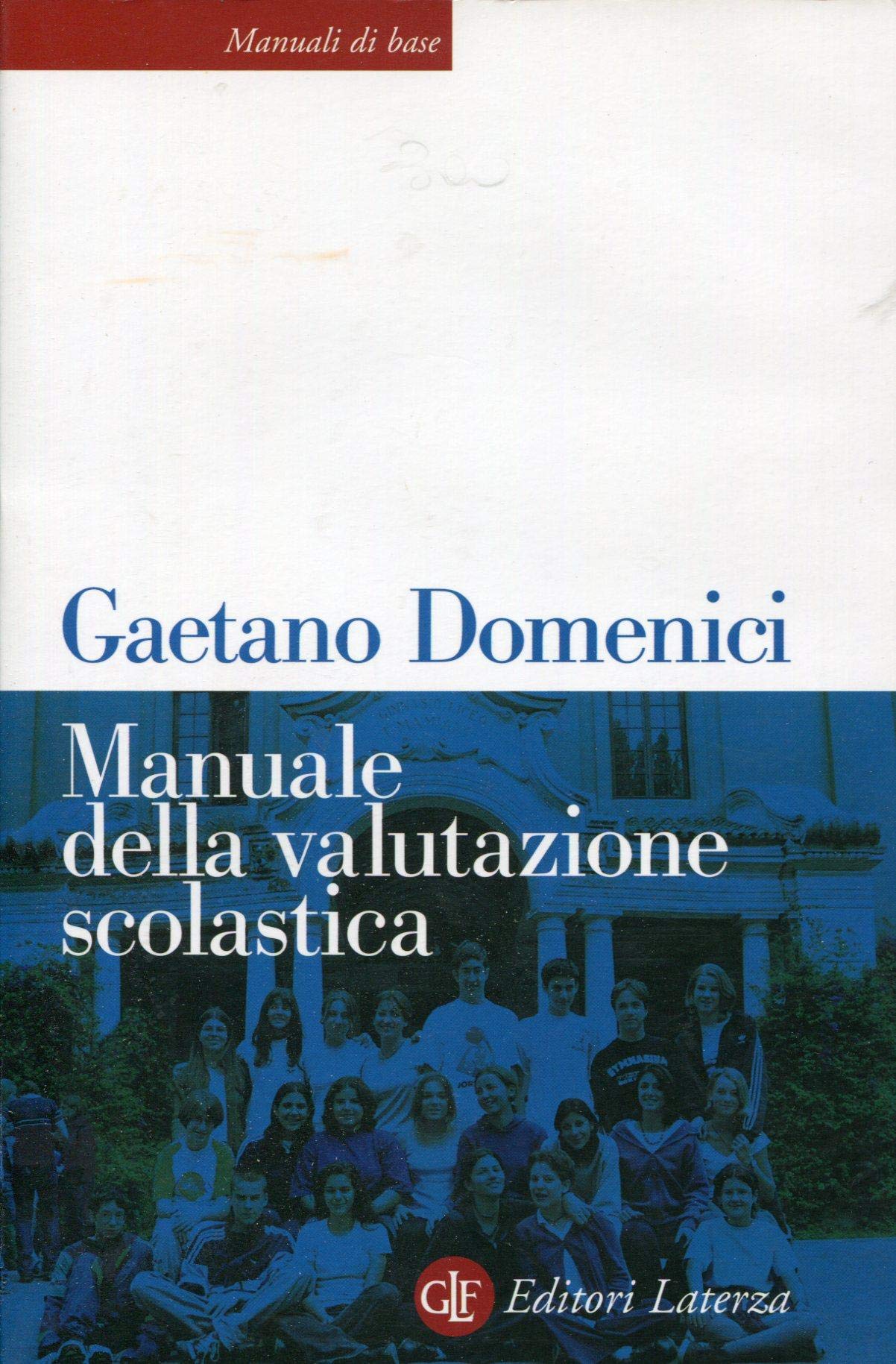 Manuale della valutazione scolastica (Manuali di base) Books