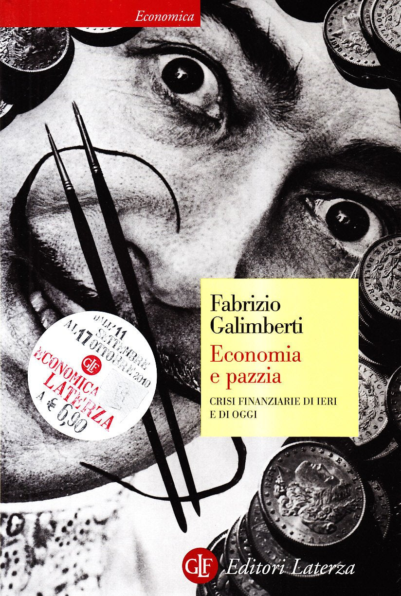 Economia e pazzia. Crisi finanziarie di ieri e di oggi book