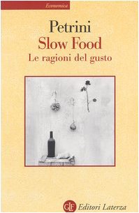 Slow Food. Le ragioni del gusto (Economica Laterza) Leisure, Home & Garden
