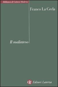 Il malinteso. Antropologia dell'incontro book