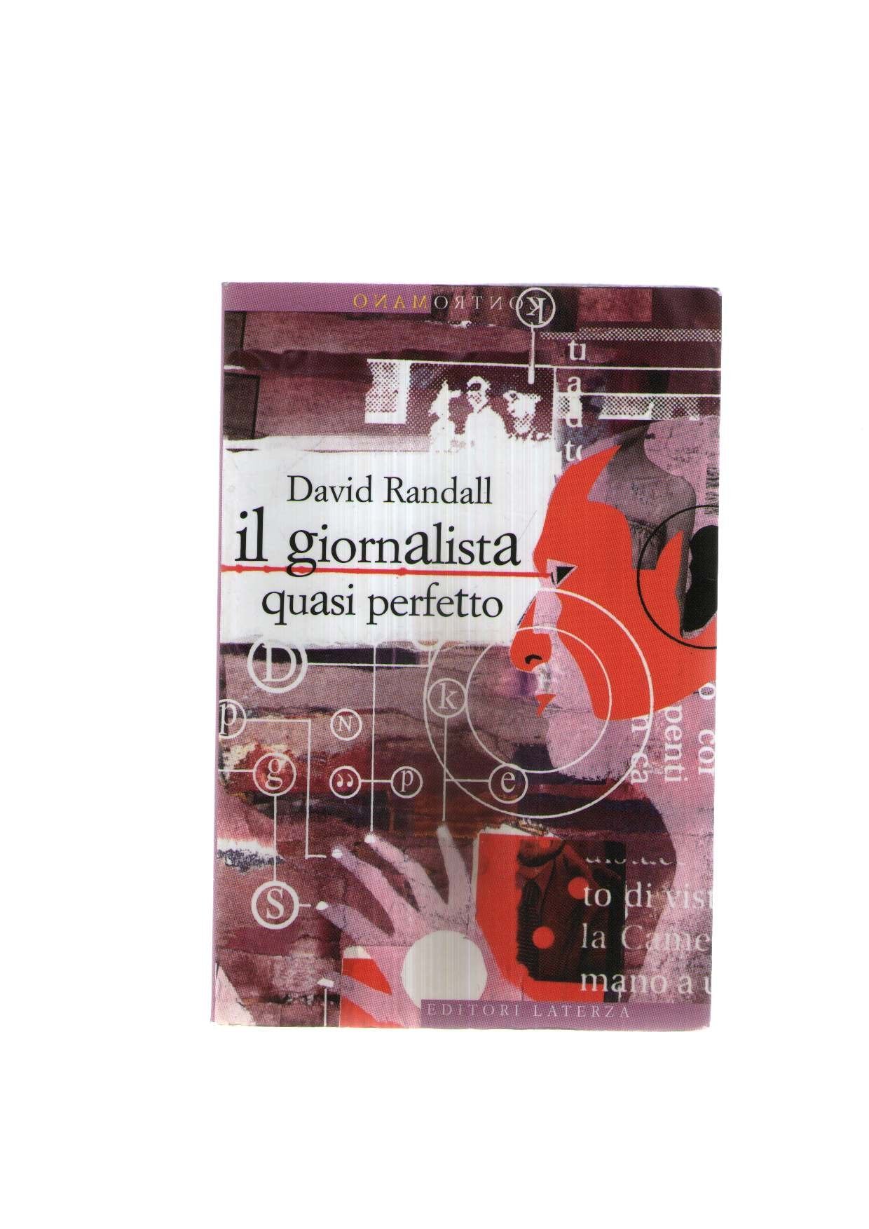 Il giornalista quasi perfetto (Contromano) Media & Communication