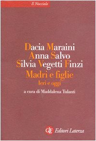 Madri e figlie. Ieri e oggi Psychology Books
