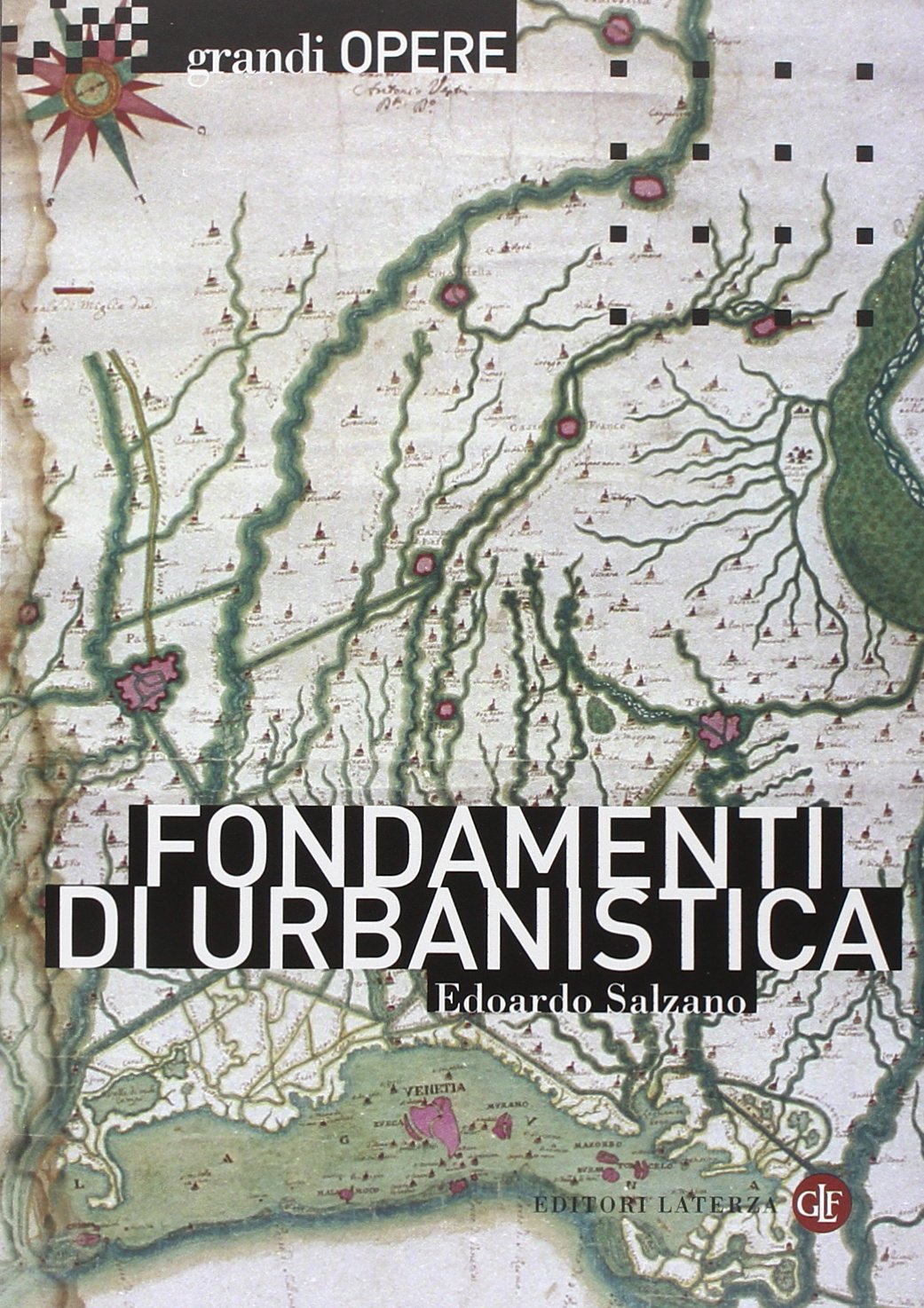 Fondamenti di urbanistica. La storia e la norma book