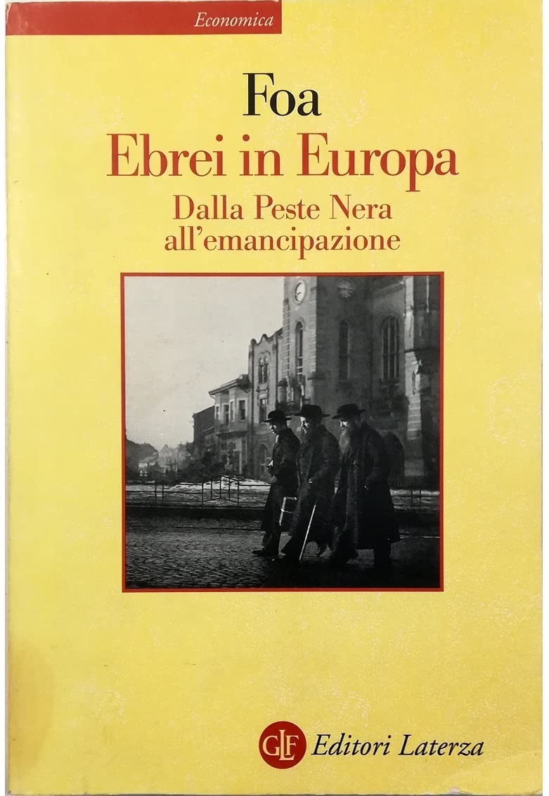 Ebrei in Europa. Dalla Peste Nera all'emancipazione. XIV-XIX secolo German history