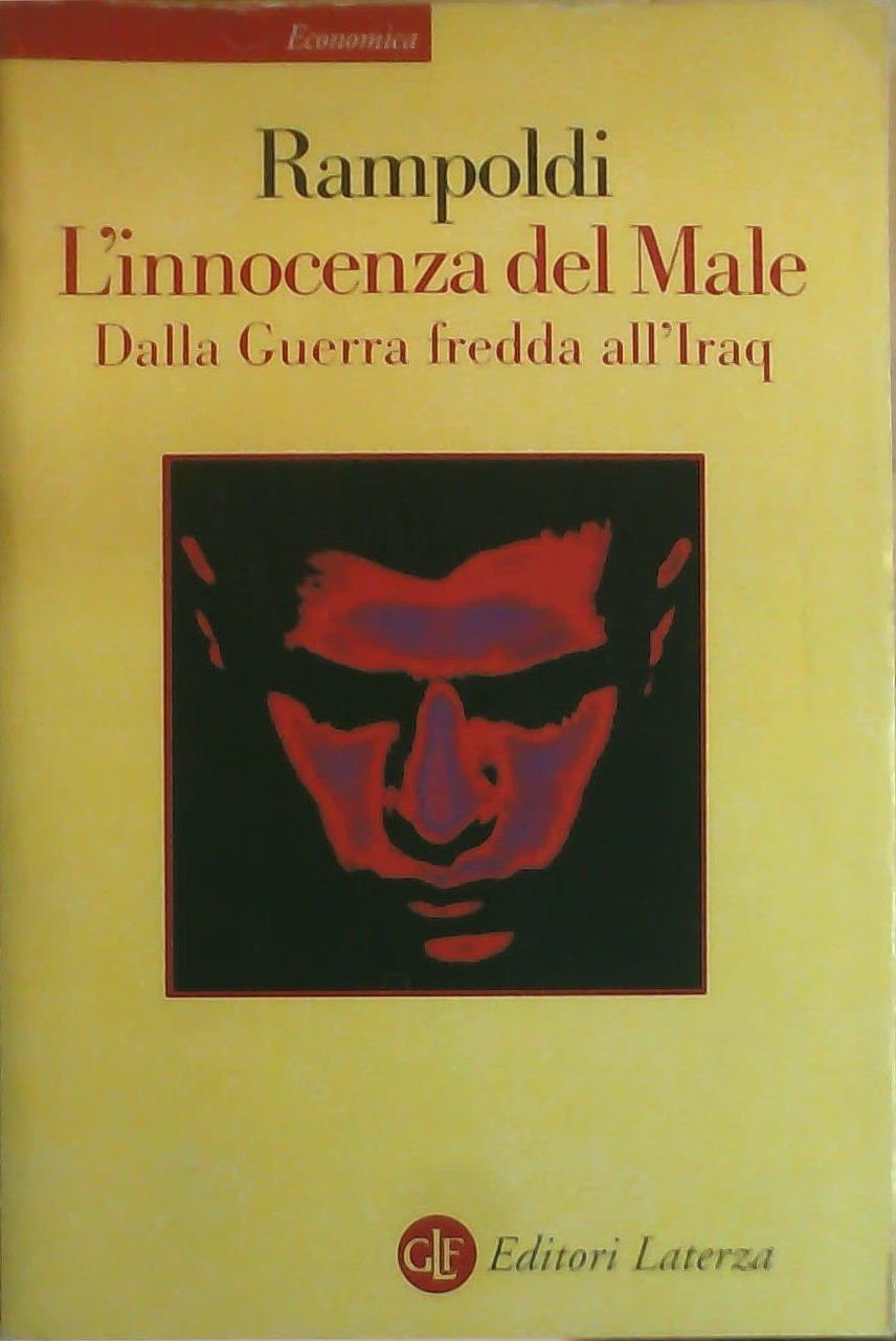 L'innocenza del Male. Dalla Guerra fredda all'Iraq book
