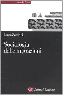 Sociologia delle migrazioni (Libri del tempo) Books