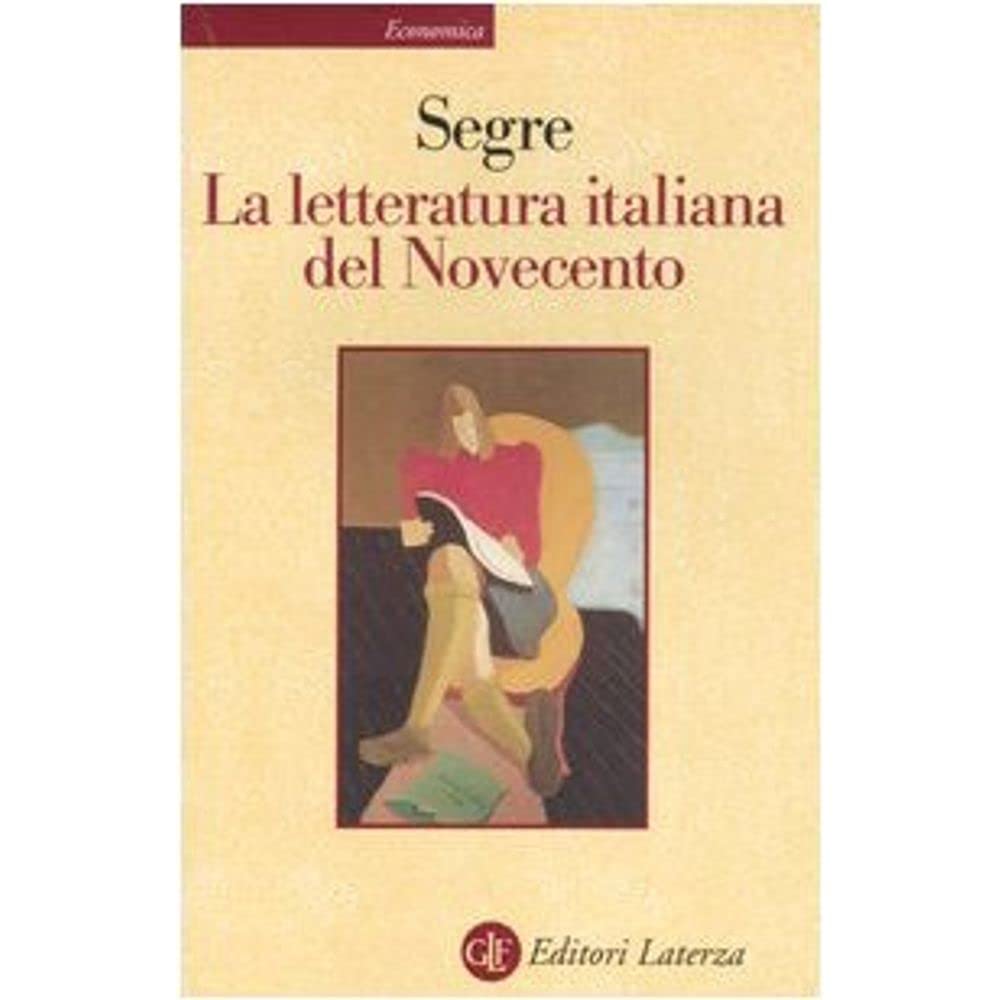 La letteratura italiana del Novecento (Economica Laterza) Contemporary literature