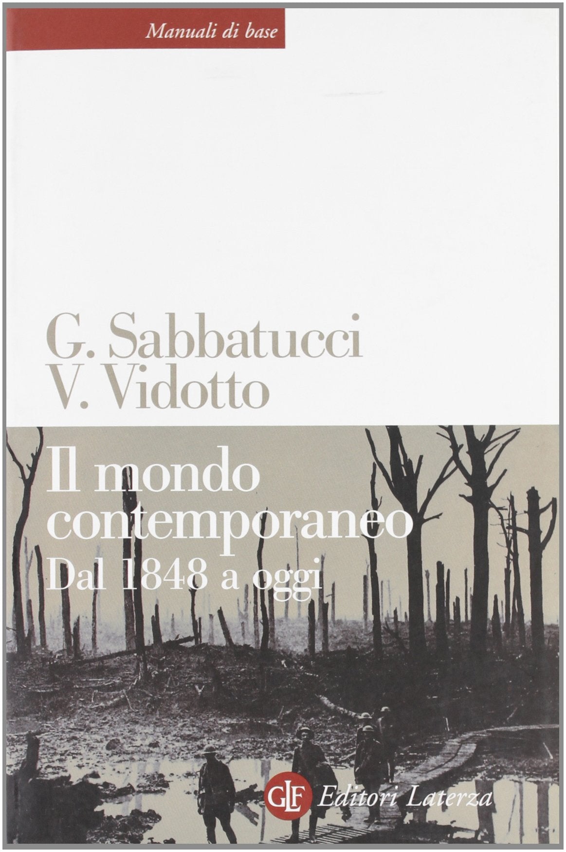 Il mondo contemporaneo. Dal 1848 a oggi book