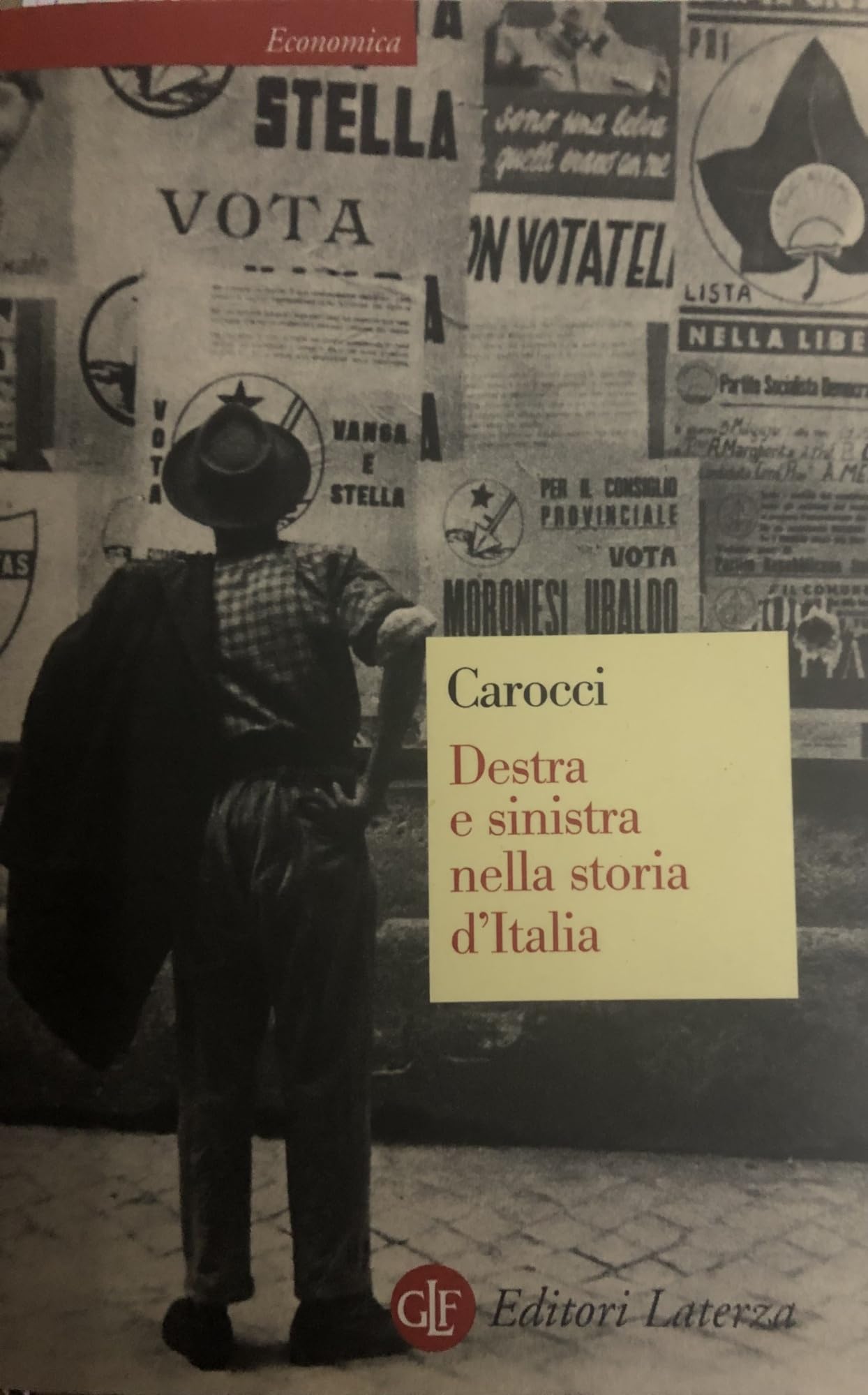 Destra e sinistra nella storia d'Italia (Economica Laterza) Politics & History