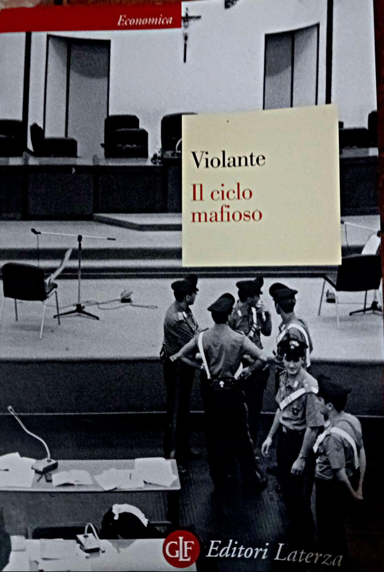 Il ciclo mafioso (Economica Laterza) Social Sciences