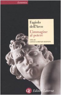 L'immagine al potere. Vita di Giovan Lorenzo Bernini book