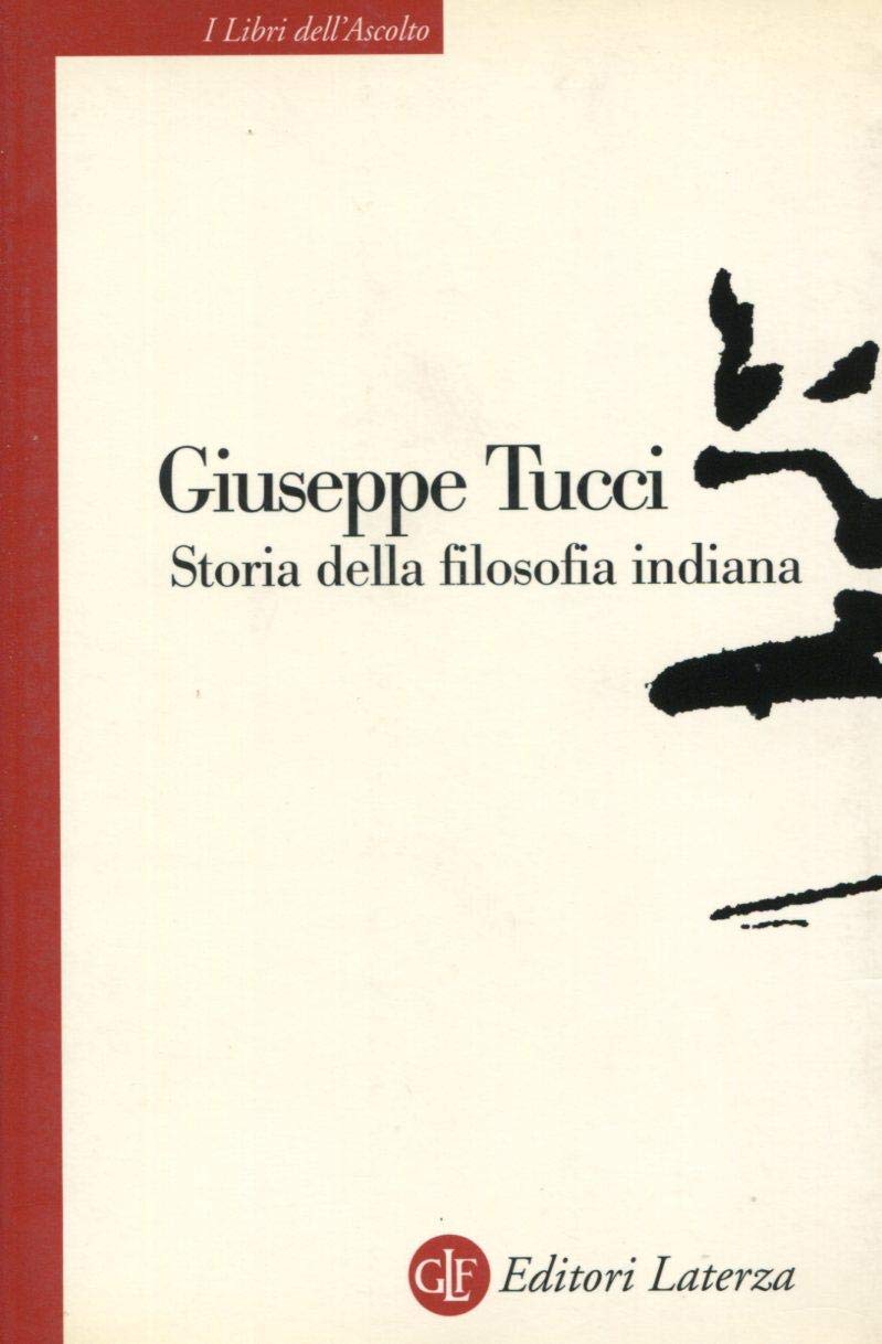 Storia della filosofia indiana (I libri dell'ascolto) Philosophy