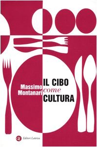 Il cibo come cultura (I Robinson. Letture) Books