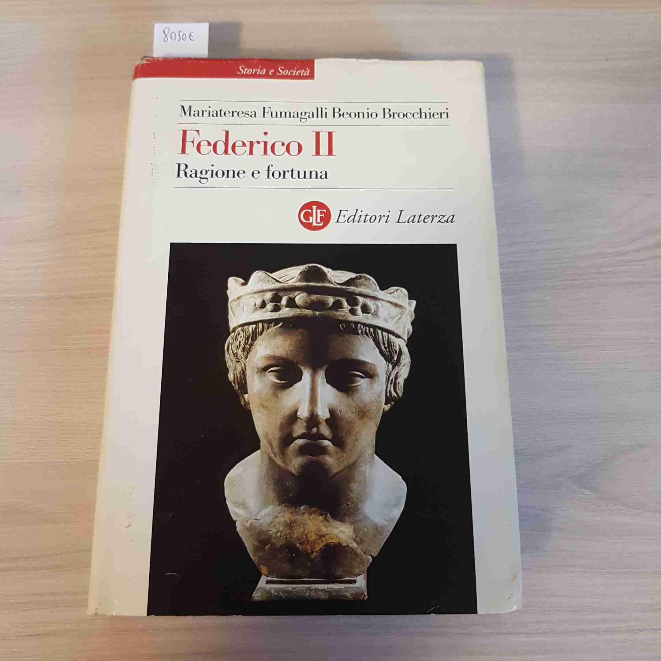 Federico II. Ragione e fortuna book