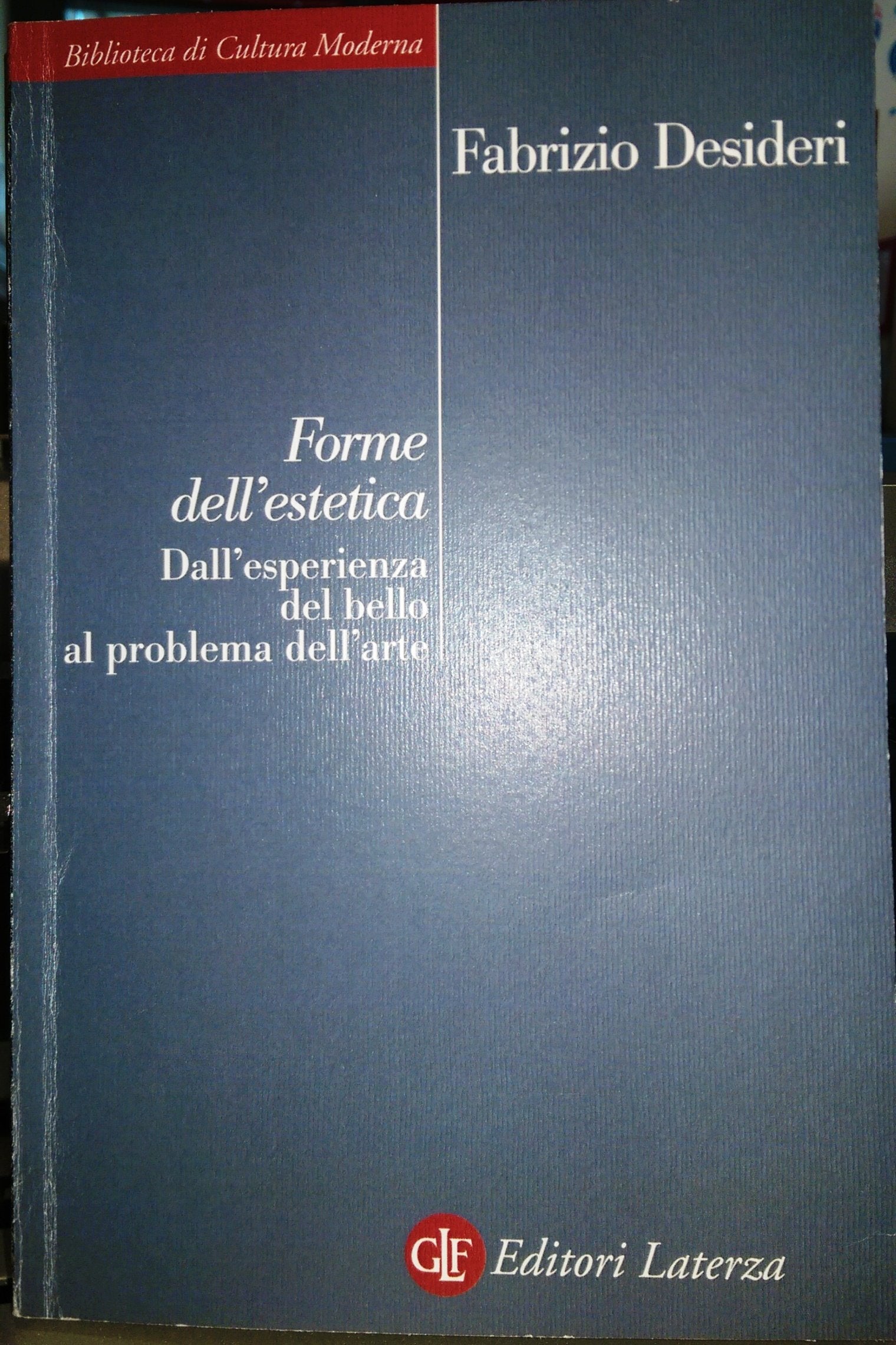 Forme dell'estetica. Dall'esperienza del bello al problema dell'arte book