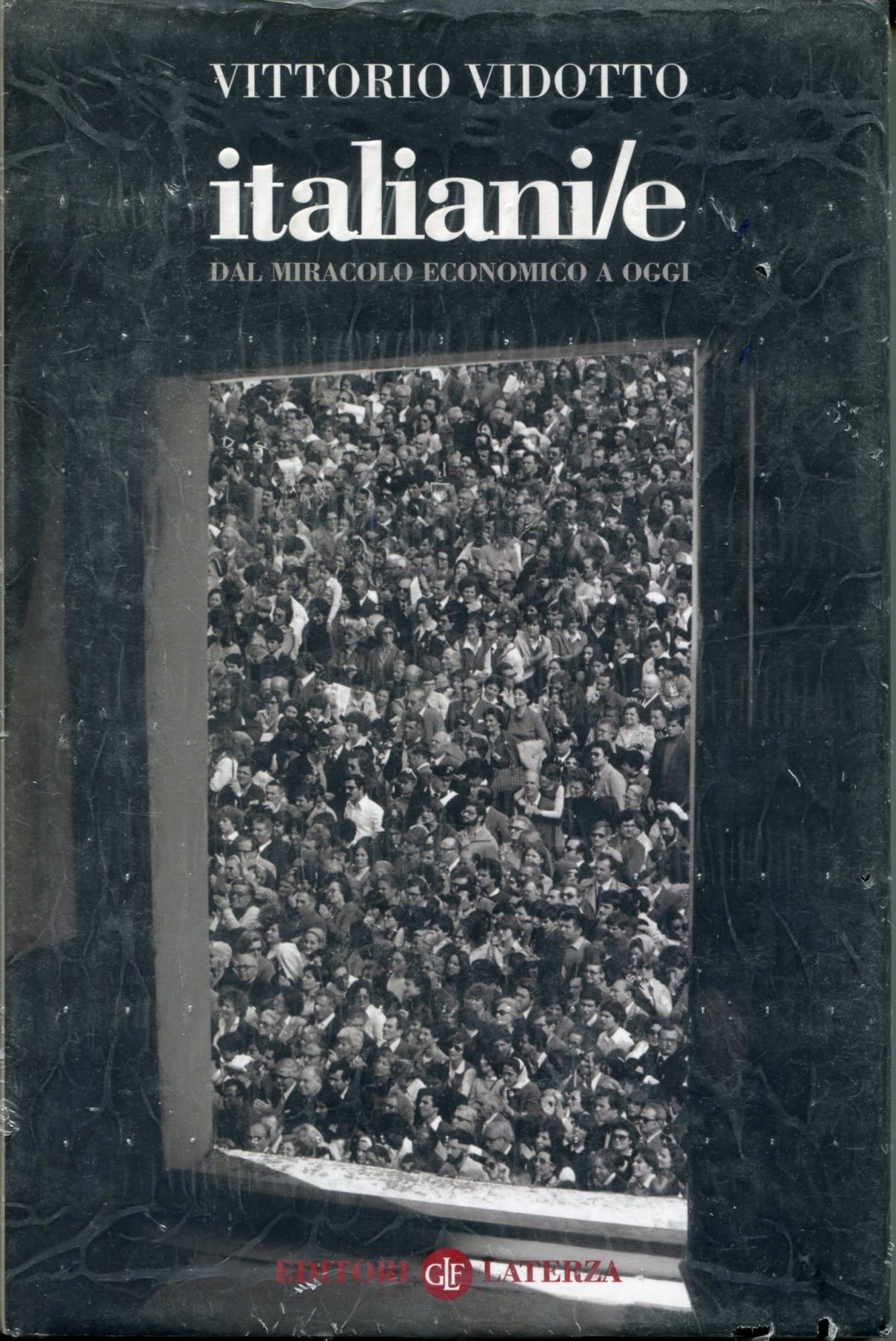 Italiani/e. Dal miracolo economico a oggi book