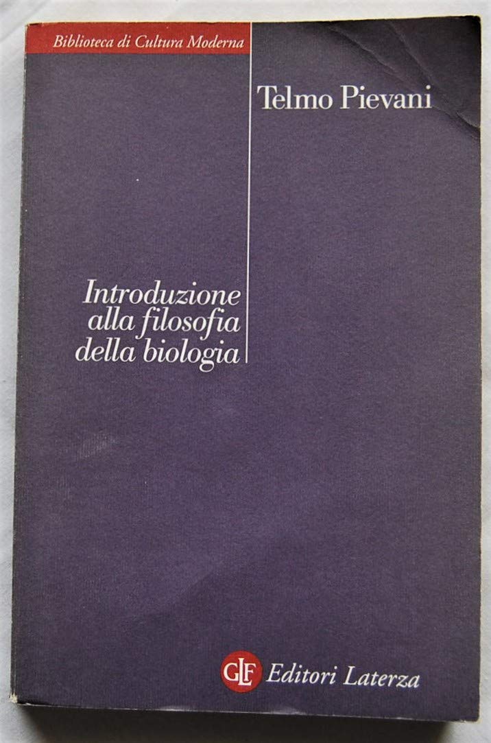Introduzione alla filosofia della biologia (Biblioteca di cultura moderna) Business & Technology