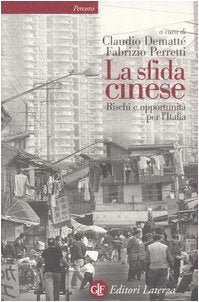 La sfida cinese. Rischi e opportunità per l'Italia book
