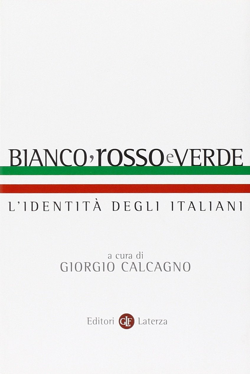 Bianco, rosso e verde. L'identità degli italiani Social Sciences