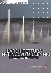 L'architettura nel nuovo millennio. Ediz. illustrata book