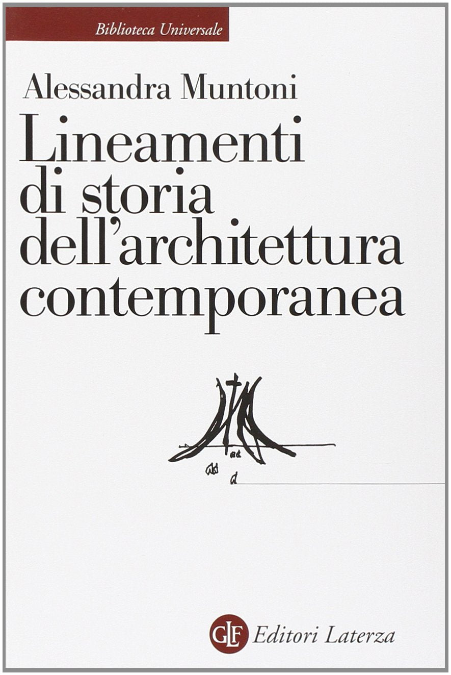 Lineamenti di storia dell'architettura contemporanea book