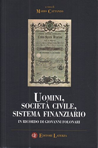 Uomini, società civile, sistema finanziario - Marco Cattaneo Books
