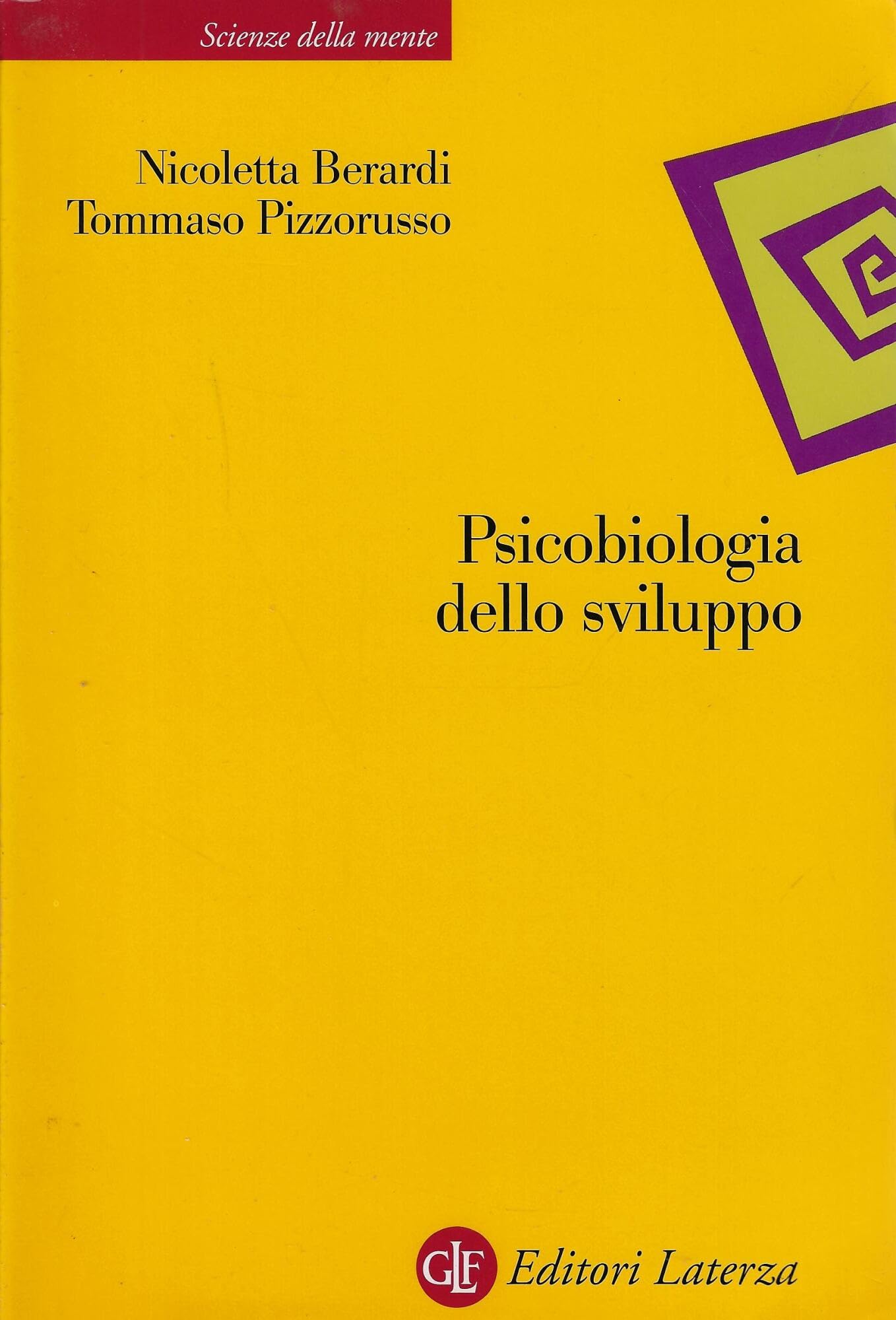 Psicobiologia dello sviluppo (Scienze della mente) Medicine