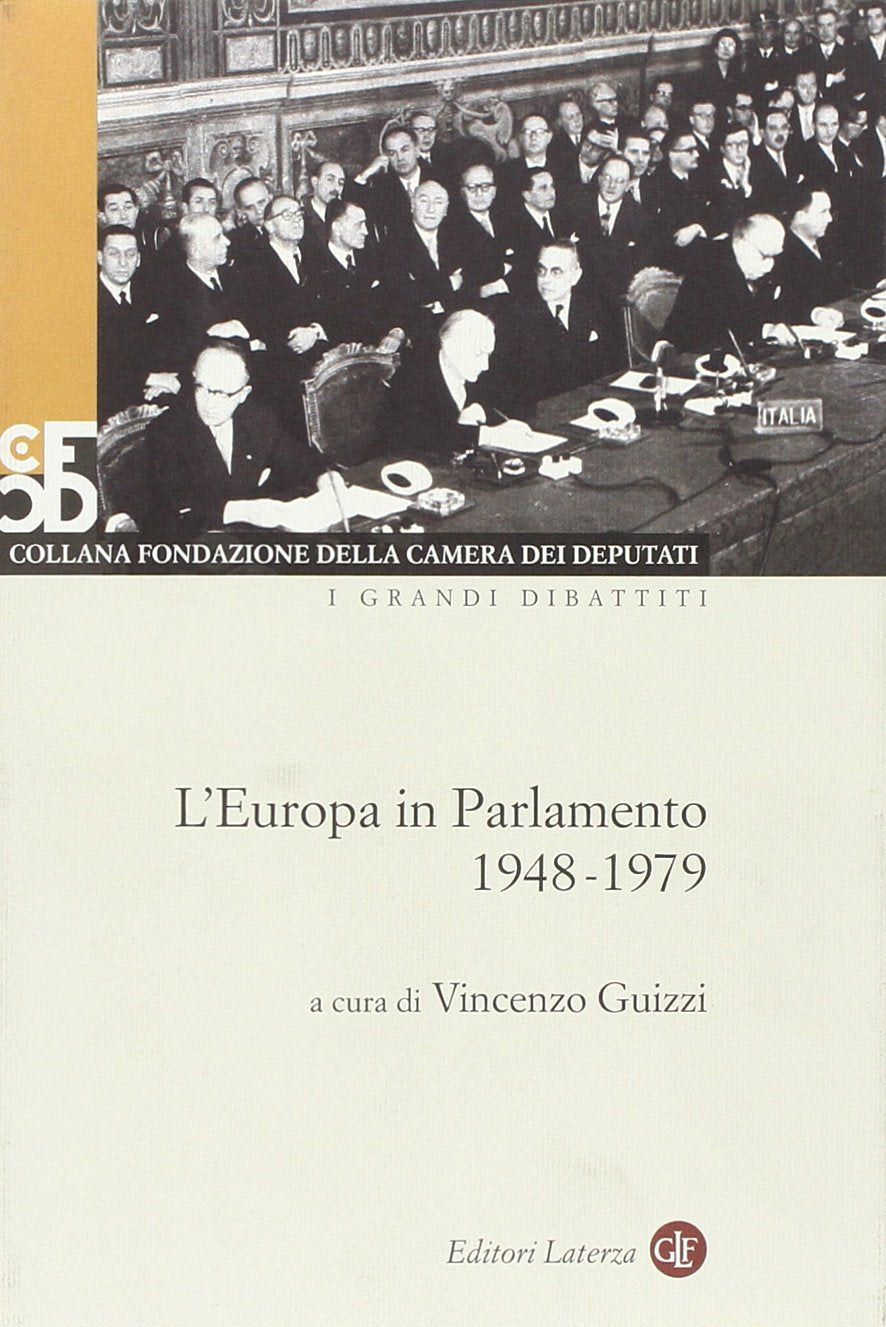 L'Europa in parlamento 1948-1979. Con DVD book