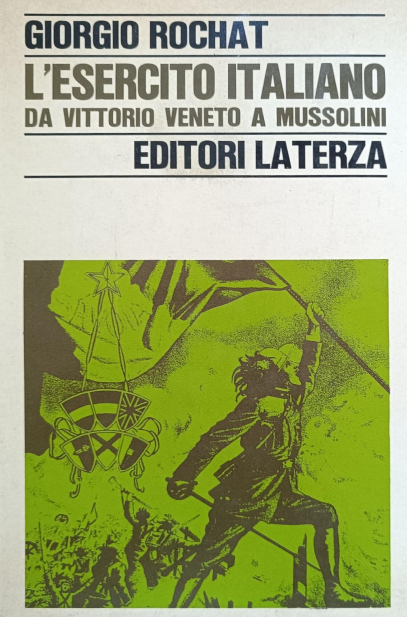 L'esercito italiano da Vittorio Veneto a Mussolini book