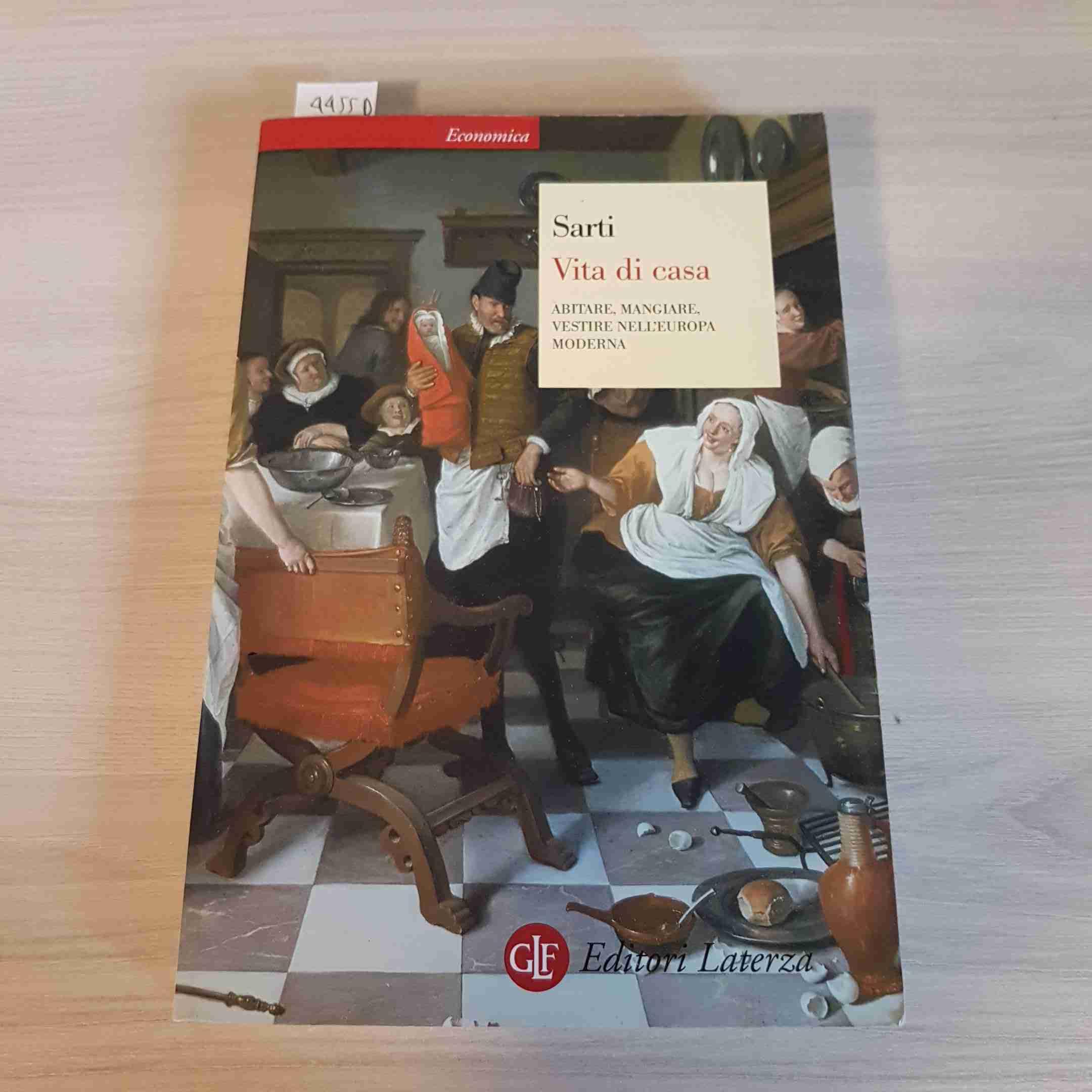 Vita di casa. Abitare, mangiare, vestire nell'Europa moderna Social Sciences