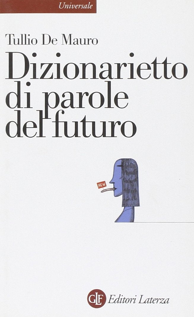 Dizionario di parole del futuro (Universale Laterza) Social Sciences