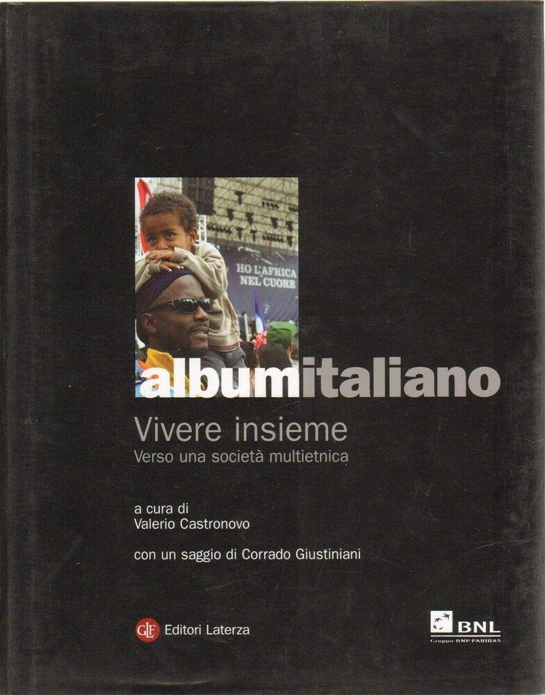 Album italiano. Vivere insieme. Verso una società multietnica book