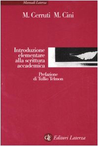 Introduzione elementare alla scrittura accademica (Manuali Laterza) Media & Communication